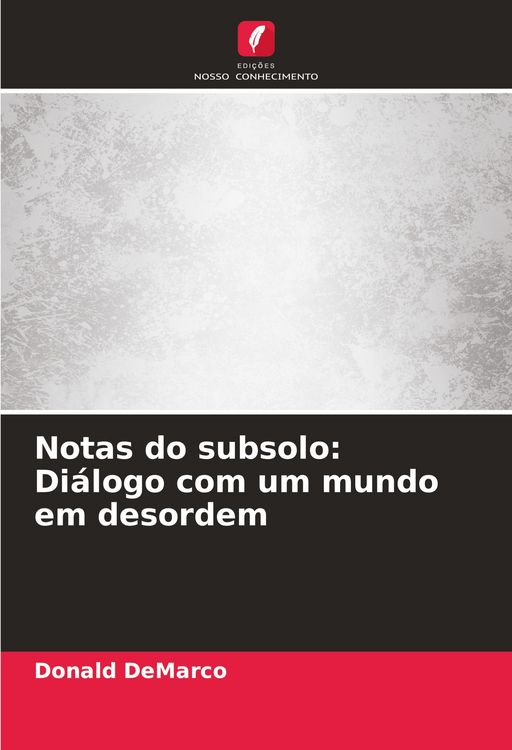 Produktbild: Notas do subsolo: Di&aacute;logo com um mundo em desordem