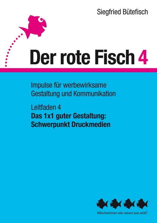 Produktbild: Das 1x1 guter Gestaltung: Schwerpunkt Druckmedien