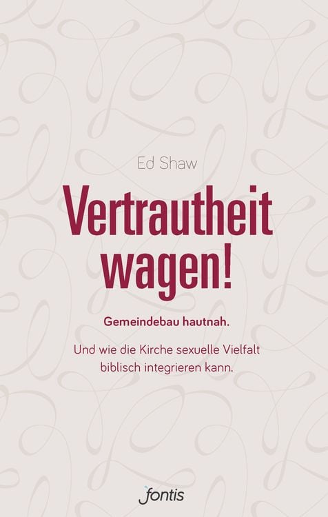 Produktbild: Vertrautheit wagen!