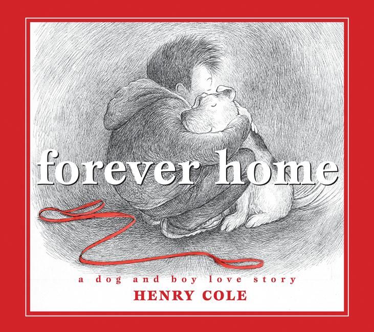 Produktbild: Forever Home: A Dog and Boy Love Story