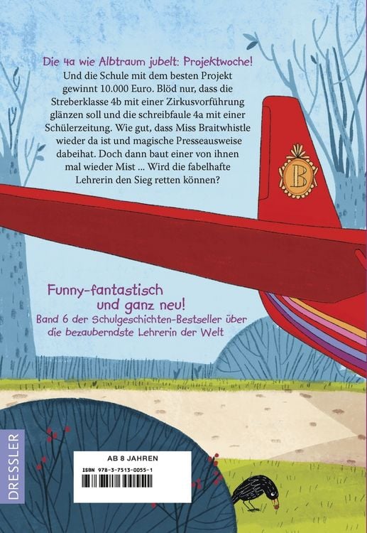 Produktbild: Miss Braitwhistle 6. Miss Braitwhistle startet durch. Neu illustriert von Andrea Stegmaier