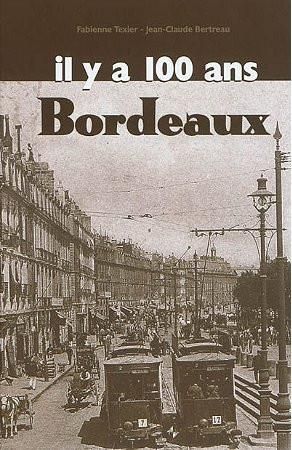 Produktbild: Bordeaux digest il y a 100 ans