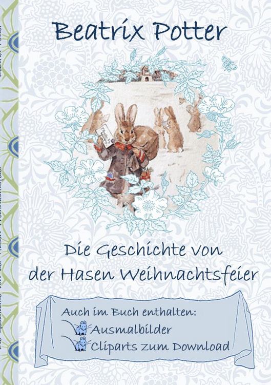 Produktbild: Die Geschichte von der Hasen Weihnachtsfeier (inklusive Ausmalbilder und Cliparts zum Download)