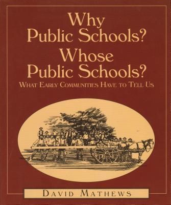 Produktbild: Why Public Schools? Whose Public Schools?