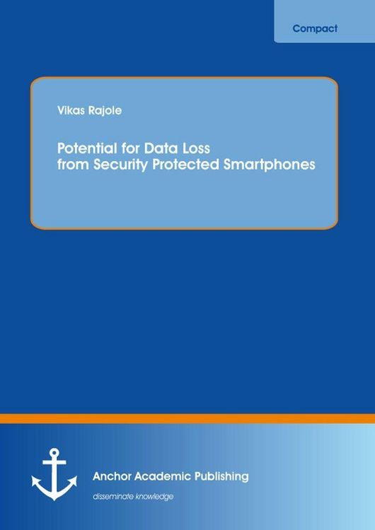 Produktbild: Potential for Data Loss from Security Protected Smartphones