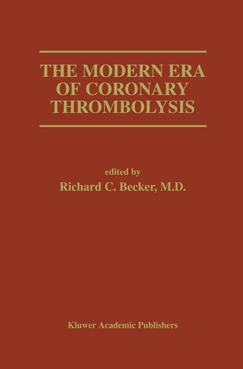 Produktbild: The Modern Era of Coronary Thrombolysis