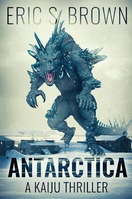 Produktbild: Antarctica: A Kaiju Thriller