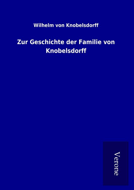 Produktbild: Zur Geschichte der Familie von Knobelsdorff