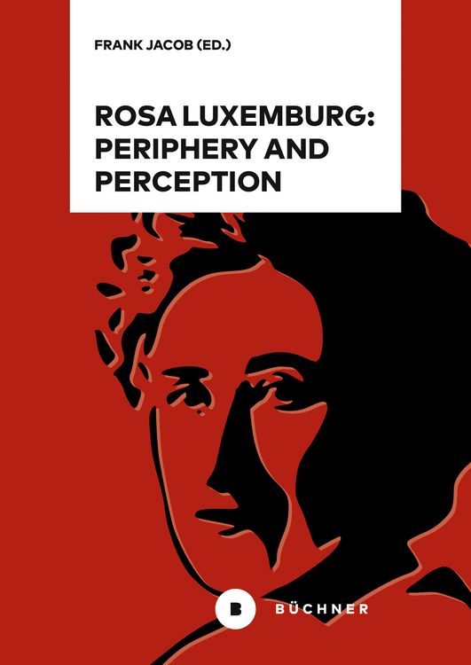 Produktbild: Rosa Luxemburg: Periphery and Perception