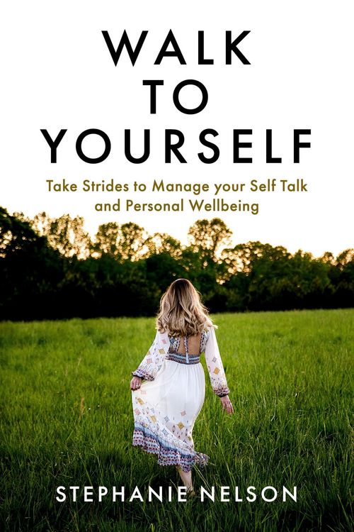 Produktbild: Walk to Yourself: Take Strides to Manage your Self Talk and Personal Wellbeing