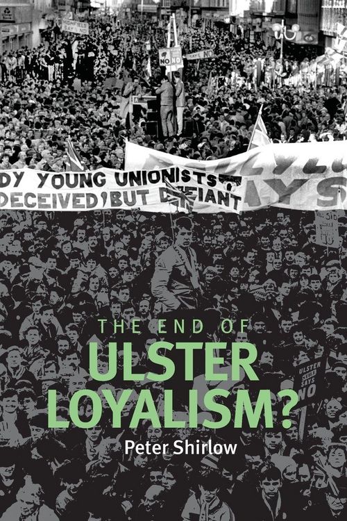 Produktbild: The end of Ulster loyalism?