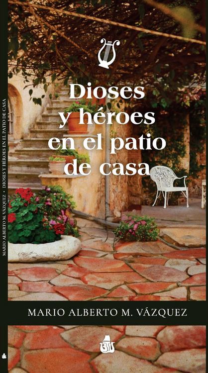 Produktbild: Dioses y h&eacute;roes en el patio de casa