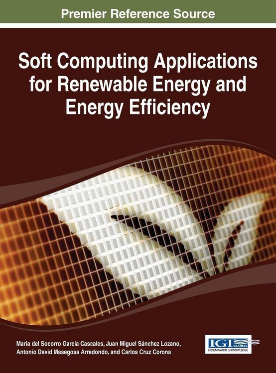 Produktbild: Soft Computing Applications for Renewable Energy and Energy Efficiency