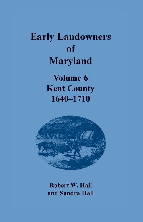Produktbild: Early Landowners of Maryland, Volume 6