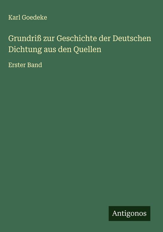 Produktbild: Grundri&szlig; zur Geschichte der Deutschen Dichtung aus den Quellen