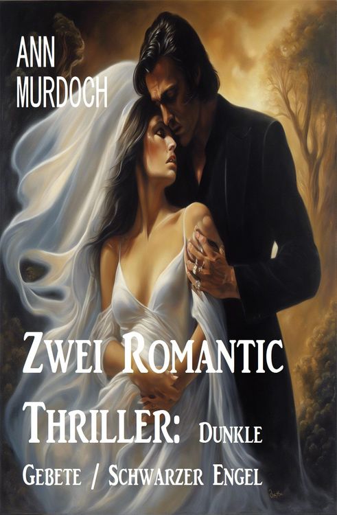 Produktbild: Zwei Romantic Thriller: Dunkle Gebete / Schwarzer Engel