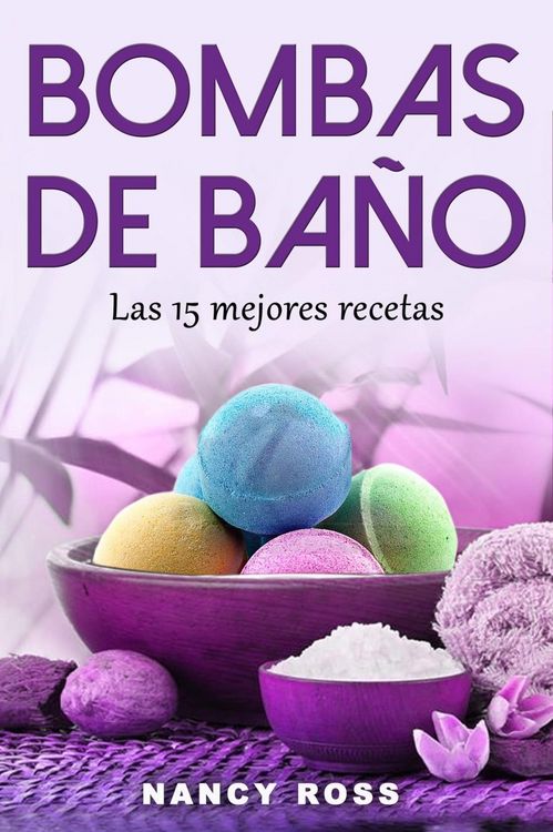 Produktbild: Bombas de ba&ntilde;o: Las 15 mejores recetas