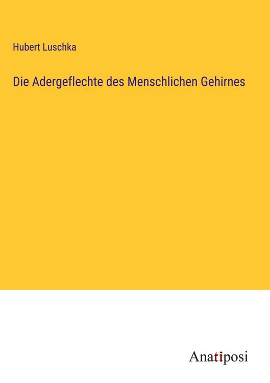 Produktbild: Die Adergeflechte des Menschlichen Gehirnes