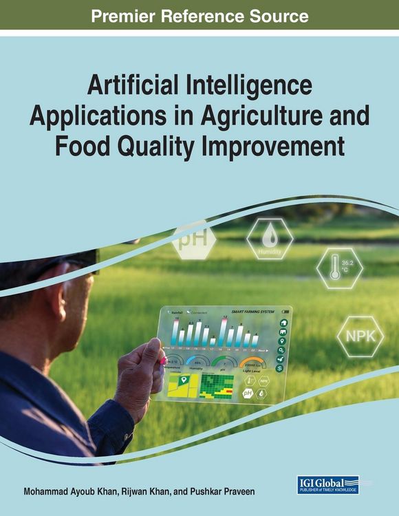 Produktbild: Artificial Intelligence Applications in Agriculture and Food Quality Improvement