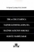 Produktbild: Tbk ve Cisg Uyarinca Tasinir Satiminda Ayipli Ifa Halinde Saticinin Sorumlu Oldugu Maddi Zarar