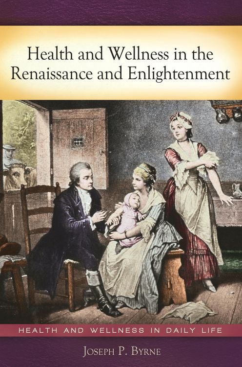 Produktbild: Health and Wellness in the Renaissance and Enlightenment