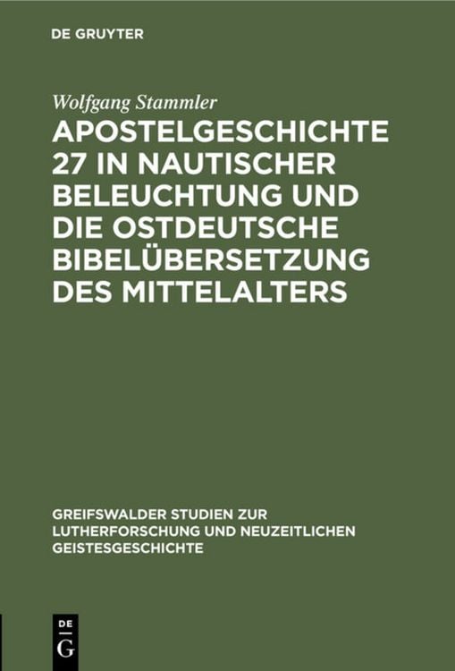 Produktbild: Apostelgeschichte 27 in nautischer Beleuchtung und die ostdeutsche Bibel&uuml;bersetzung des Mittelalters