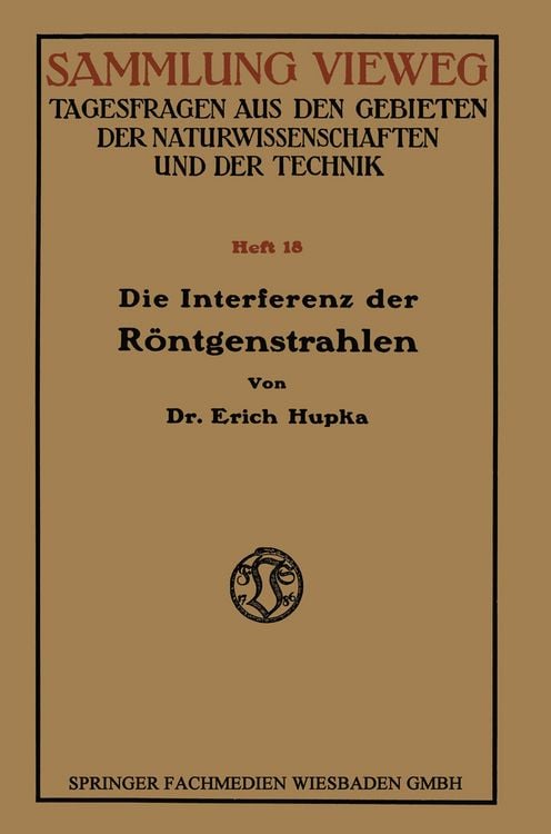 Produktbild: Die Interferenz der R&ouml;ntgenstrahlen