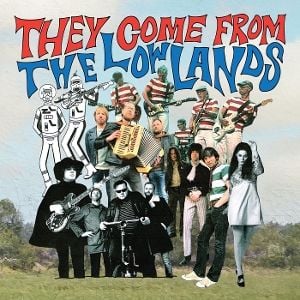 Produktbild: They Come From The Lowlands (White Vinyl)