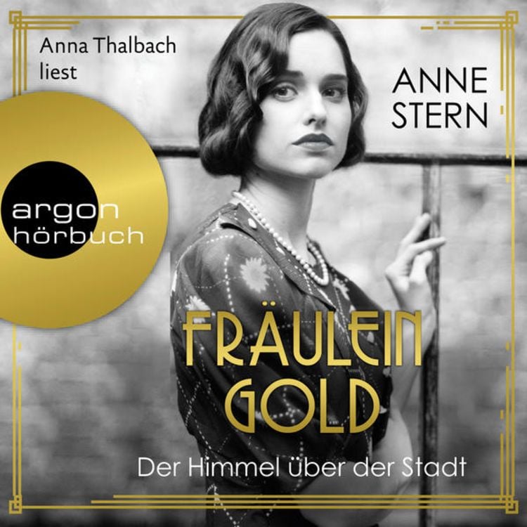 Produktbild: Fräulein Gold: Der Himmel über der Stadt