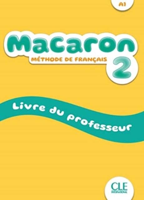 Produktbild: Cabrera, A: Macaron 2: Niveau A1 - Livre du professeur