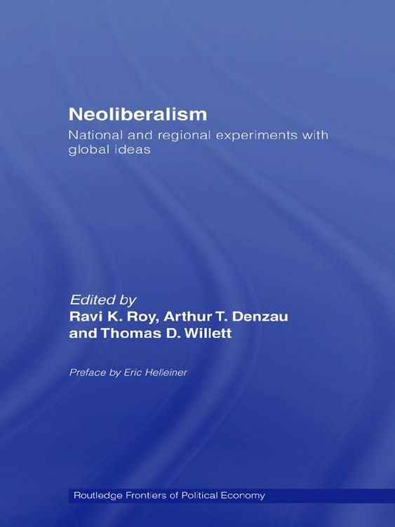 Produktbild: Neoliberalism: National and Regional Experiments with Global Ideas