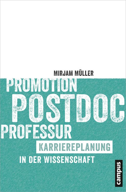 Produktbild: Promotion - Postdoc - Professur