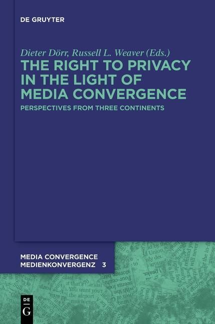 Produktbild: The Right to Privacy in the Light of Media Convergence -