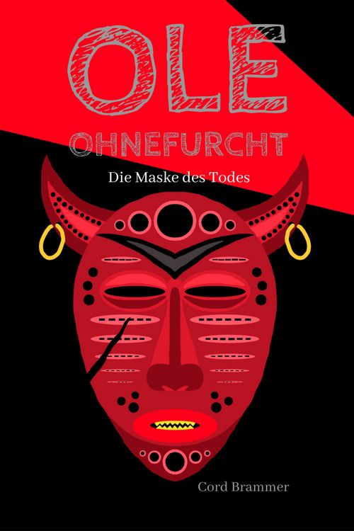 Produktbild: Ole Ohnefurcht: Die Maske des Todes