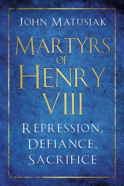 Produktbild: Martyrs of Henry VIII