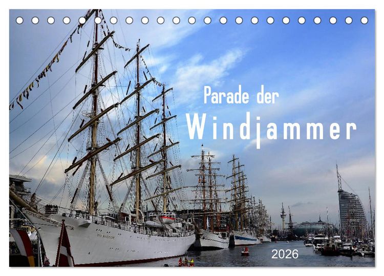 Produktbild: Parade der Windjammer - 2026 (Tischkalender 2026 DIN A5 quer), CALVENDO Monatskalender