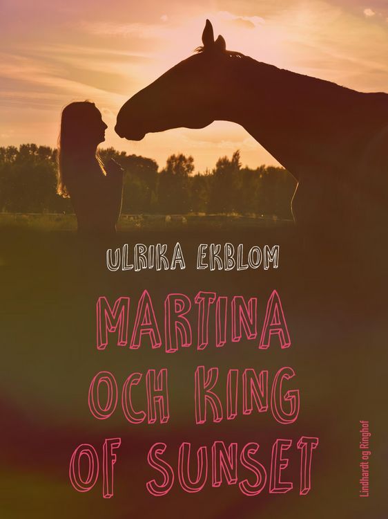 Produktbild: Martina och King of Sunset