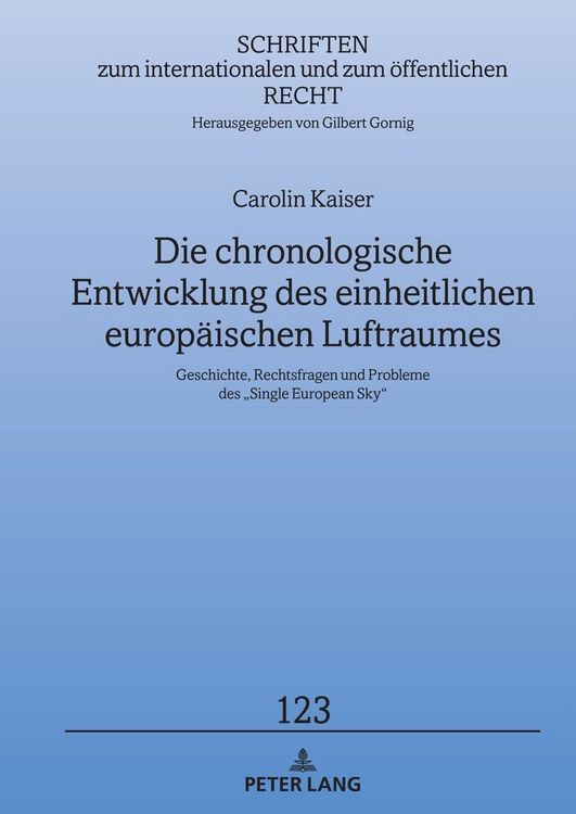 Produktbild: Die chronologische Entwicklung des einheitlichen europ&auml;ischen Luftraumes