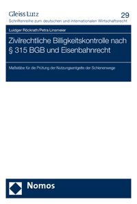 Produktbild: Zivilrechtliche Billigkeitskontrolle nach &sect; 315 BGB und Eisenbahnrecht