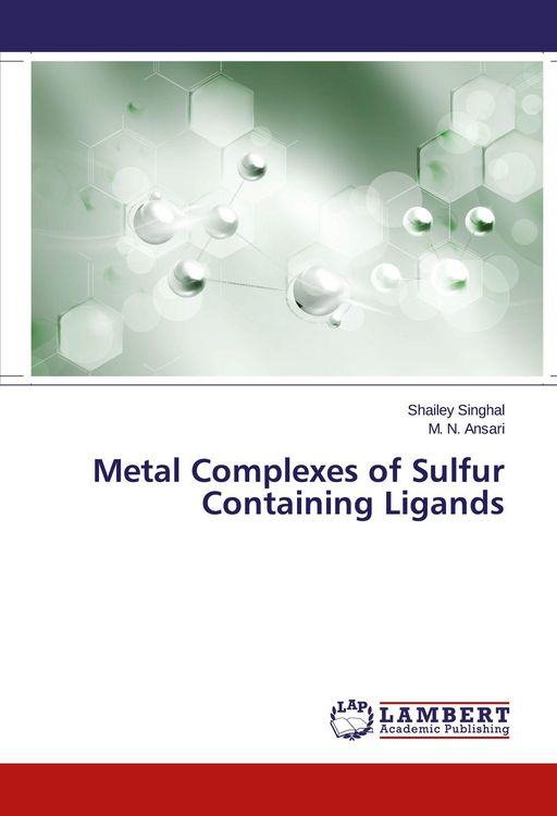 Produktbild: Metal Complexes of Sulfur Containing Ligands