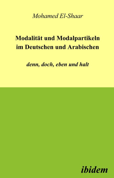 Produktbild: Modalit&auml;t und Modalpartikeln im Deutschen und Arabischen: denn, doch, eben und halt