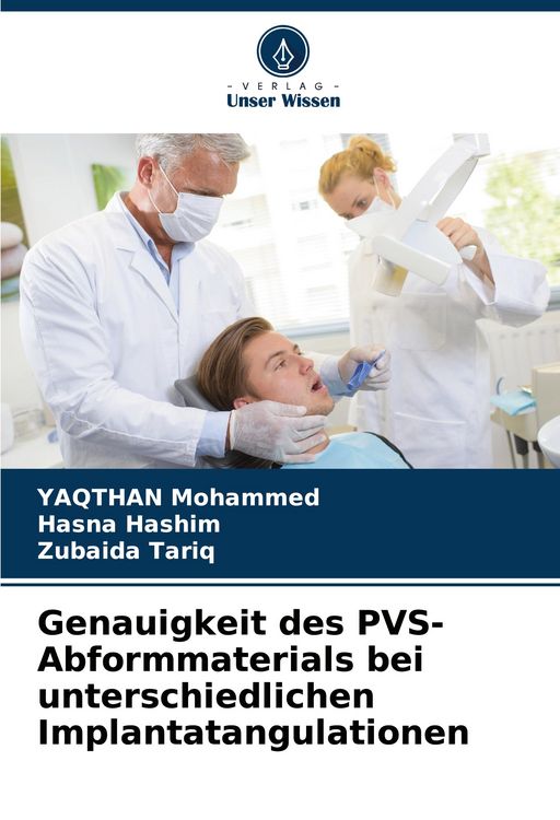 Produktbild: Genauigkeit des PVS-Abformmaterials bei unterschiedlichen Implantatangulationen