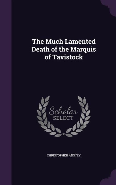 Produktbild: The Much Lamented Death of the Marquis of Tavistock