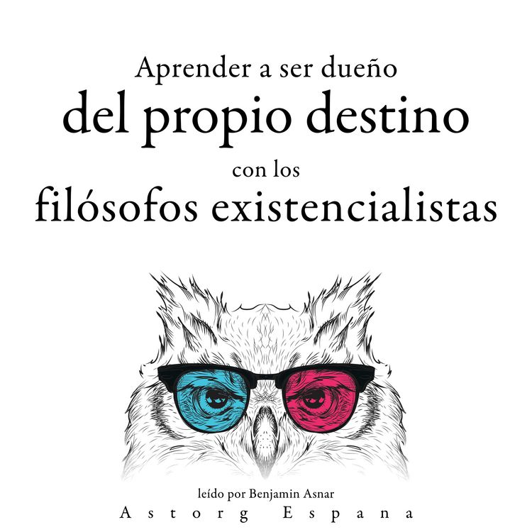 Produktbild: Aprender a determinar su destino con los fil&oacute;sofos existencialistas...