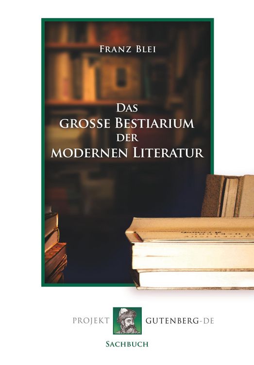 Produktbild: Das gro&szlig;e Bestiarium der modernen Literatur
