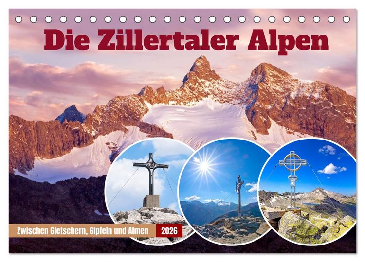 Produktbild: Die Zillertaler Alpen (Tischkalender 2026 DIN A5 quer), CALVENDO Monatskalender