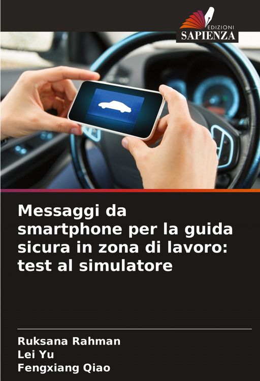 Produktbild: Messaggi da smartphone per la guida sicura in zona di lavoro: test al simulatore