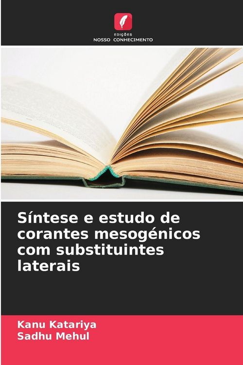 Produktbild: S&iacute;ntese e estudo de corantes mesog&eacute;nicos com substituintes laterais