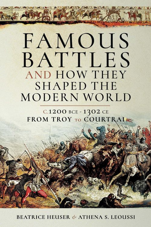 Produktbild: Famous Battles and How They Shaped the Modern World