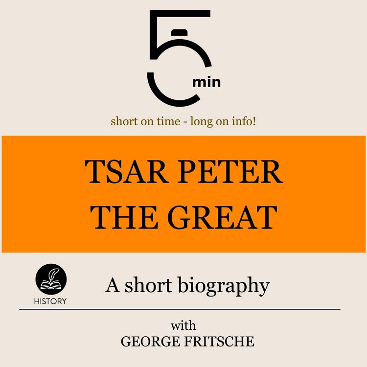 Produktbild: Tsar Peter the Great: A short biography